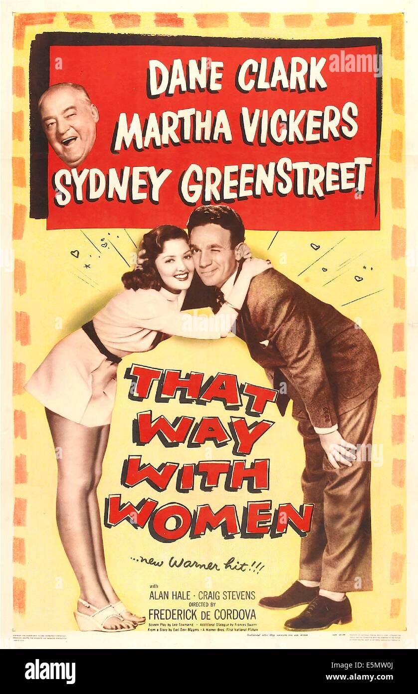 THAT WAY WITH WOMEN, US poster, from top: Sydney Greenstreet, Martha Vickers, Dane Clark, 1947 Stock Photo