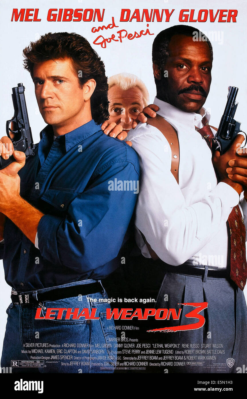 LETHAL WEAPON 3, US poster art, from left: Mel Gibson, Joe Pesci, Danny Glover, 1992, ©Warner Bros./courtesy Everett Collection Stock Photo