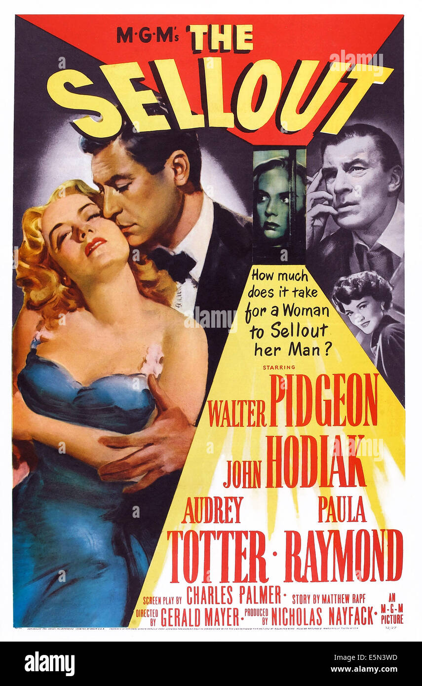 THE SELLOUT, US poster, Audrey Totter, John Hodiak, Walter Pidgeon, Paula Raymond, 1952 Poster art Stock Photo
