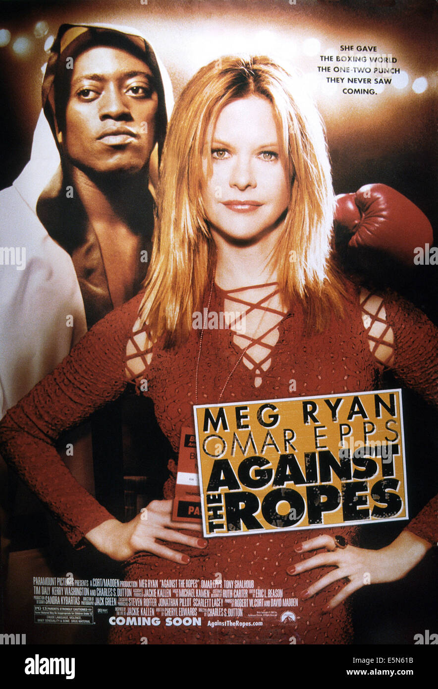 AGAINST THE ROPES, poster, from left: Omar Epps, Meg Ryan, 2004.  ©Paramount/courtesy Everett Collection Stock Photo - Alamy