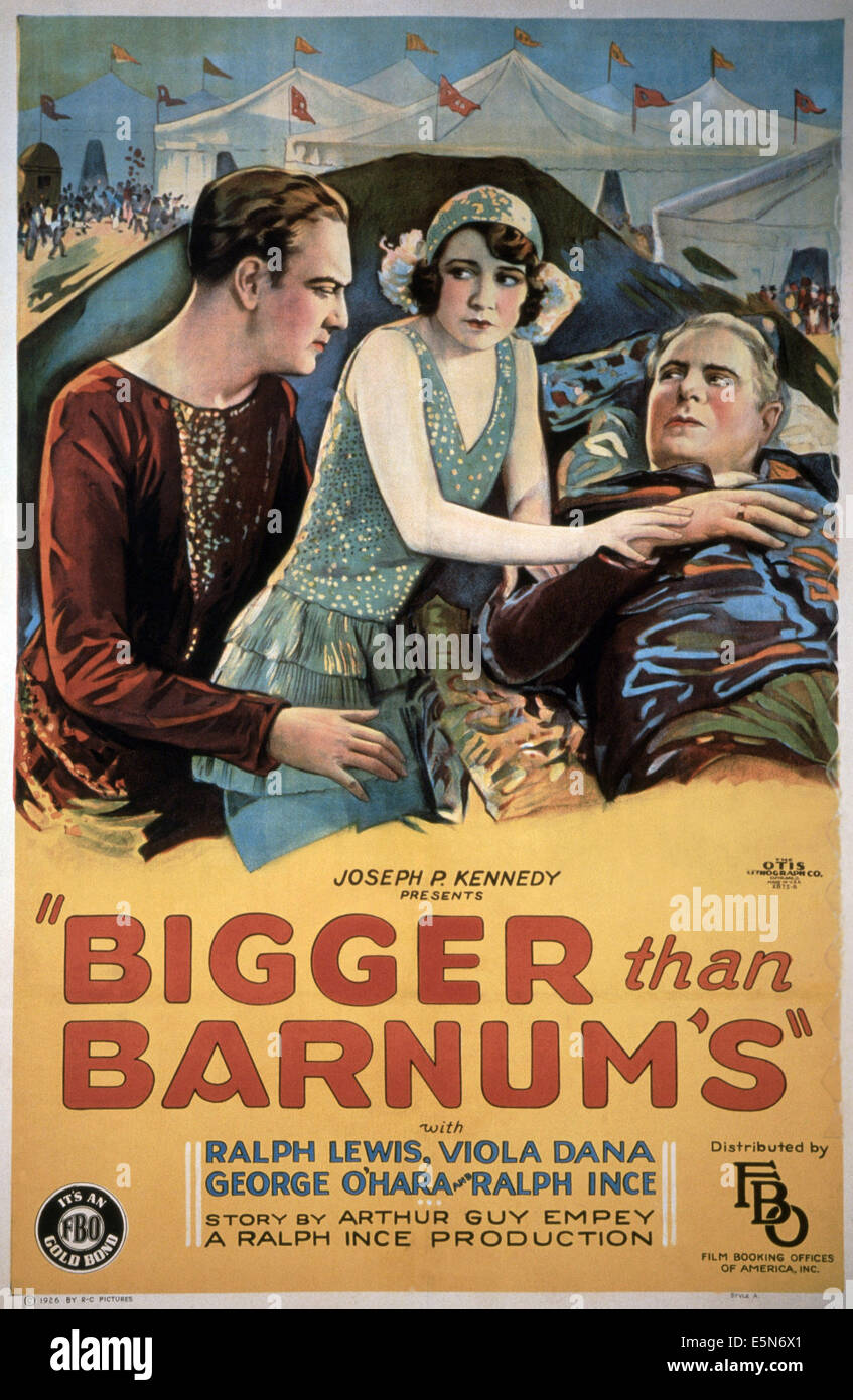 BIGGER THAN BARNUM'S, from left: George O'Hara, Viola Dana, Ralph Lewis, 1926 Stock Photo