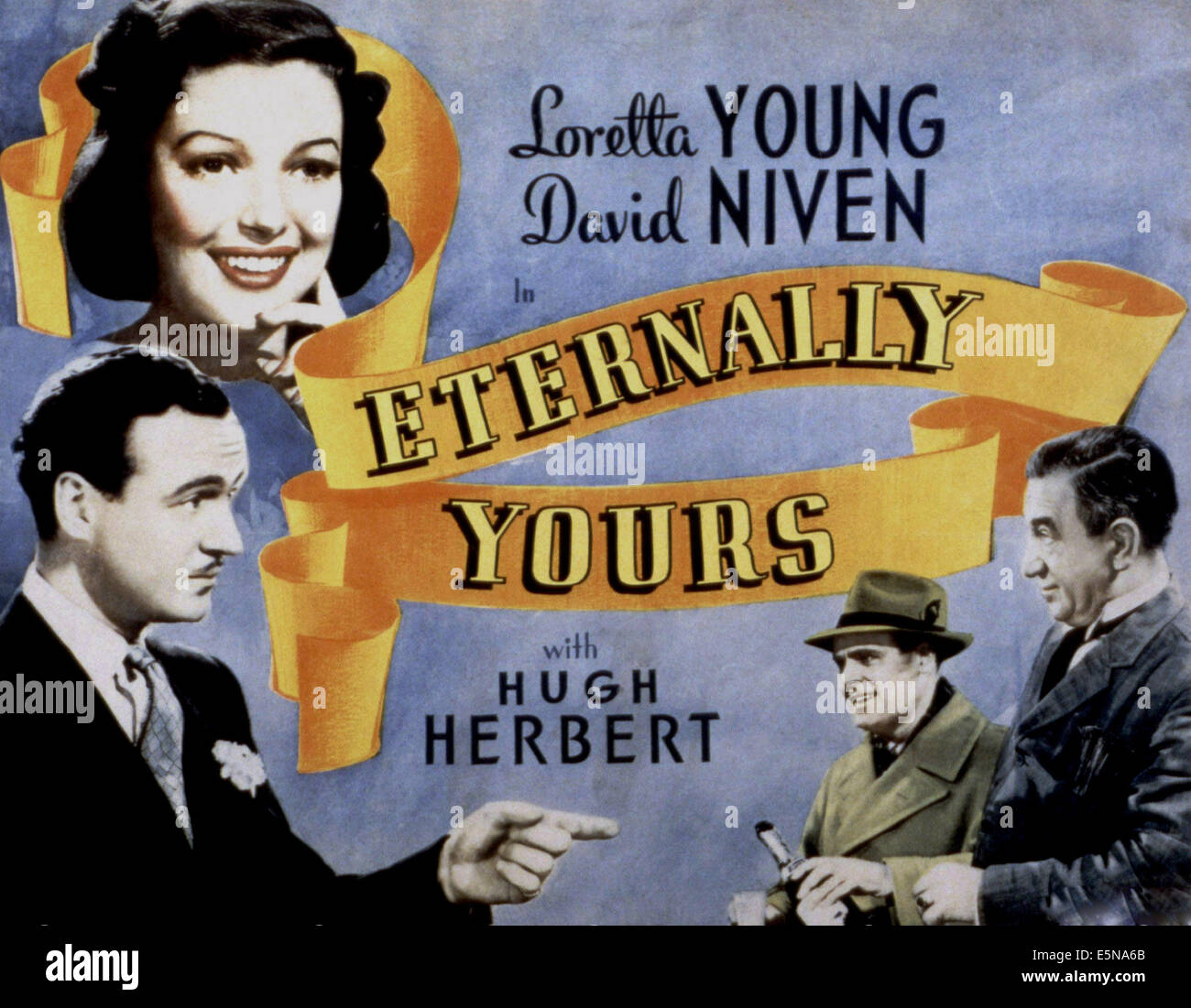 ETERNALLY YOURS, David Niven, Loretta Young, Ralph Graves, Hugh Herbert, 1939 Stock Photo