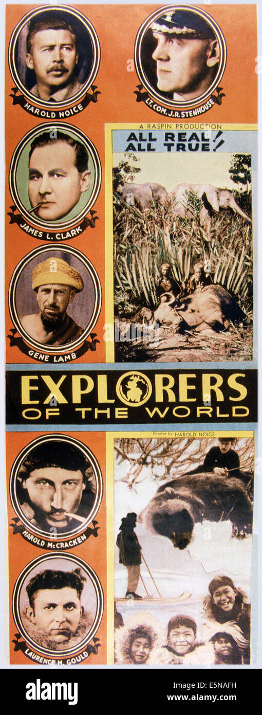 EXPLORERS OF THE WORLD, poster, bottom to top: Laurence M. Gould, Harold McCracken, Gene Lamb, James L. Clark, Harold Noice, Stock Photo