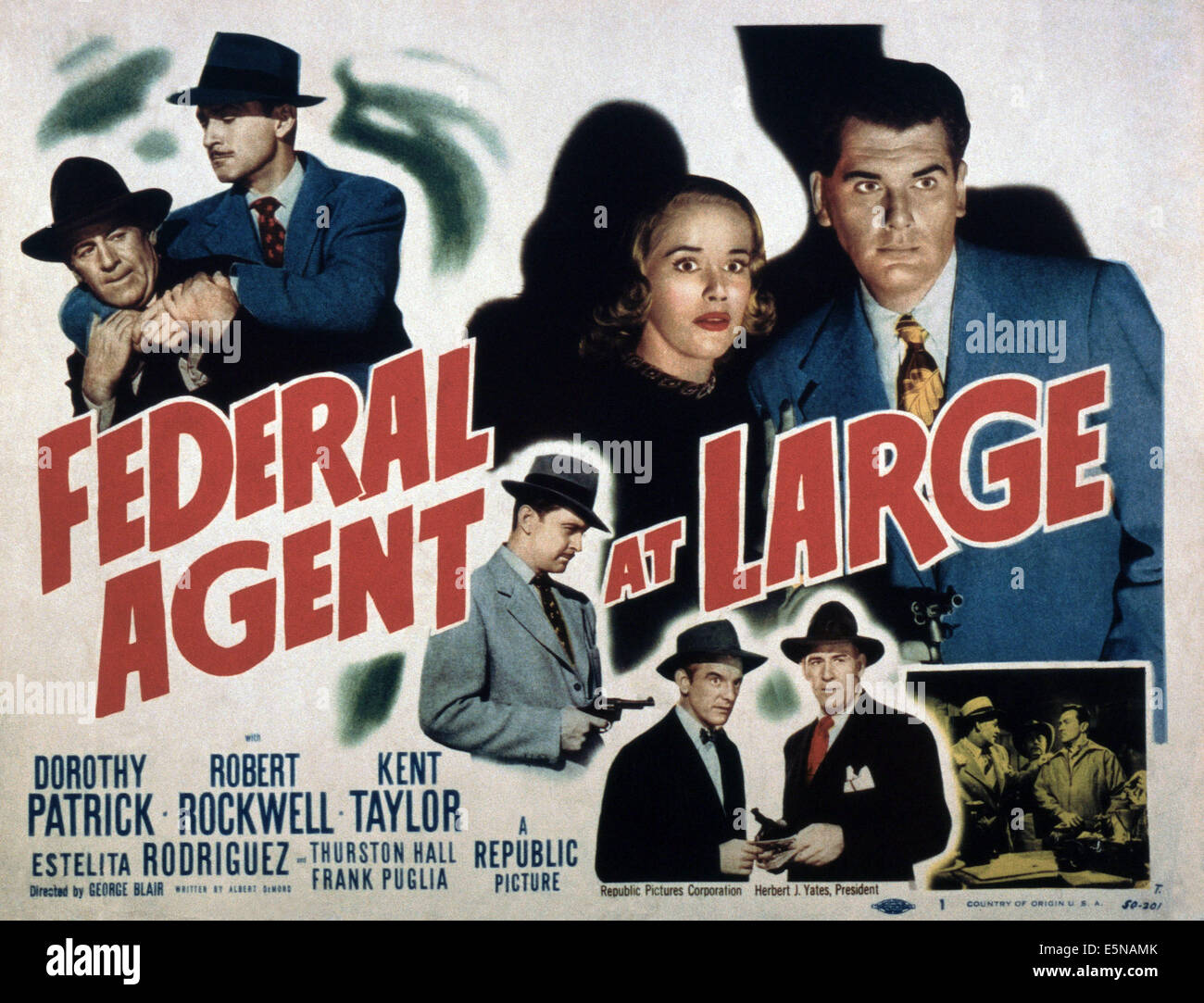FEDERAL AGENT AT LARGE, top from left: Roy Barcroft, Kent Taylor, Dorothy Patrick, Robert Rockwell, 1950 Stock Photo
