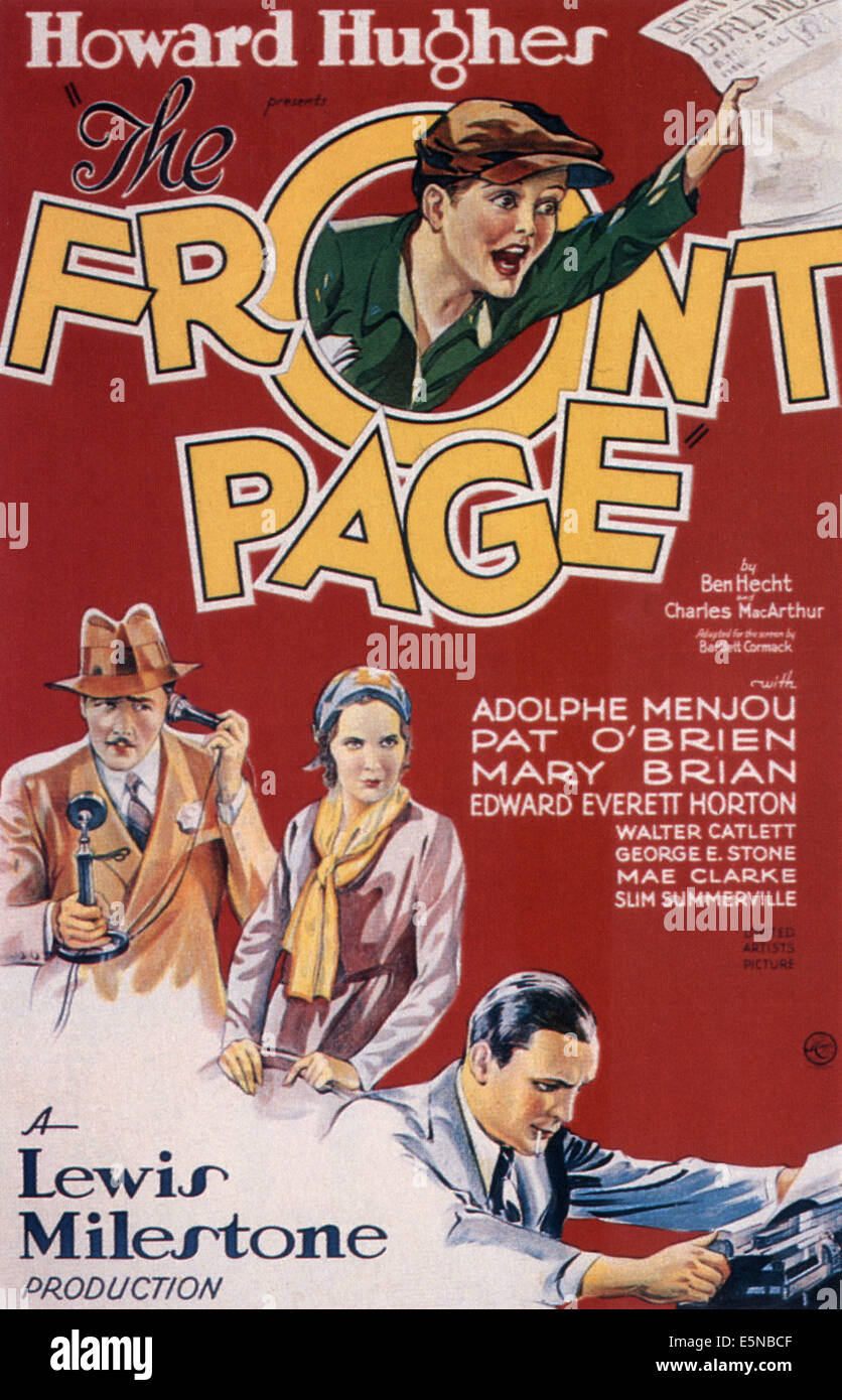 THE FRONT PAGE, Adolphe Menjou, Mary Brian, Pat O'Brien, 1931 Stock Photo