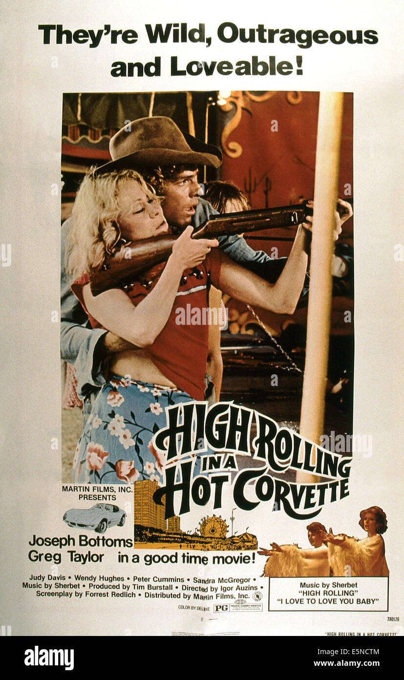 HIGH ROLLING IN A HOT CORVETTE, U.S. poster, Joseph Bottoms (right), 1977 Stock Photo