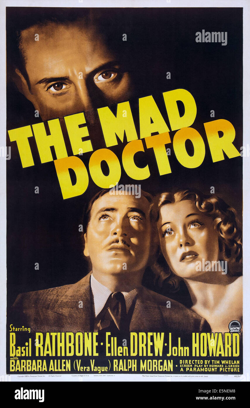 THE MAD DOCTOR, US poster art, from top: Basil Rathbone, John Howard, Ellen Drew, 1941 Stock Photo