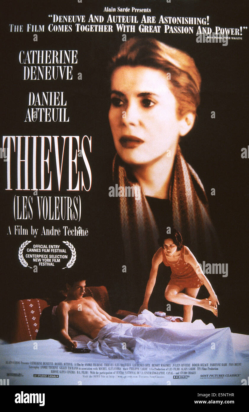 THIEVES, (aka LES VOLEURS), US poster, Catherine Deneuve (top), bottom from left: Daniel Auteuil, Laurence Cote, 1996, © Sony Stock Photo
