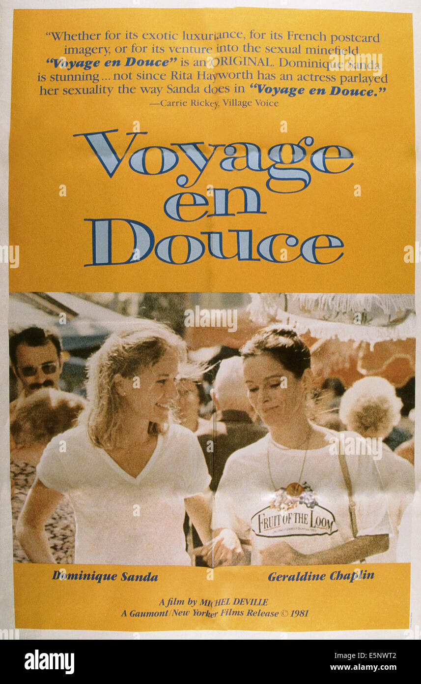 VOYAGE EN DOUCE, US poster, from left: Dominique Sanda, Geraldine Chaplin, 1980, © New Yorker/courtesy Everett Collection Stock Photo
