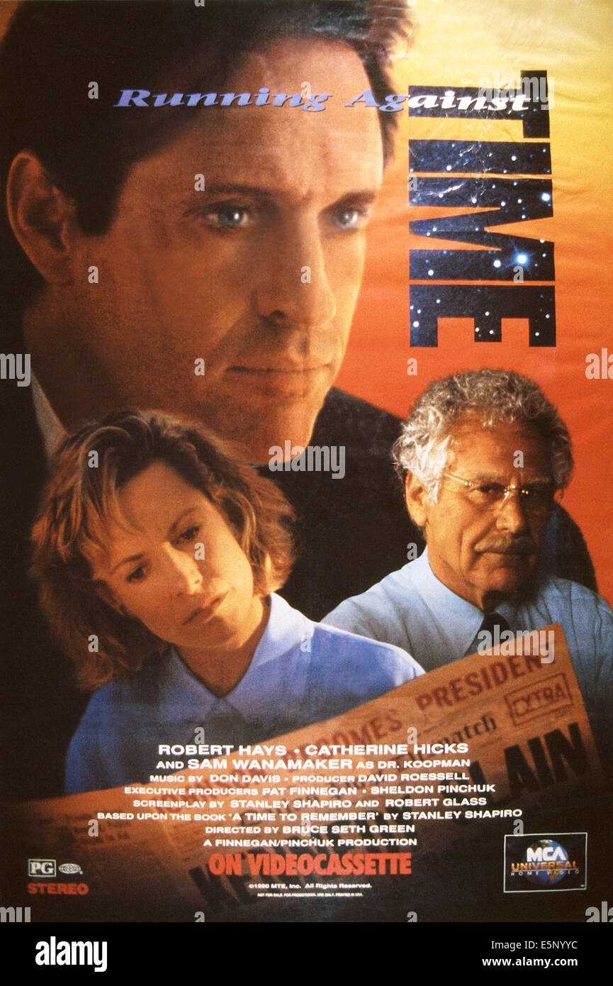 RUNNING AGAINST TIME, US poster, Robert Hays (rear), front from left: Catherine Hicks, Sam Wanamaker, 1990, © Stock Photo