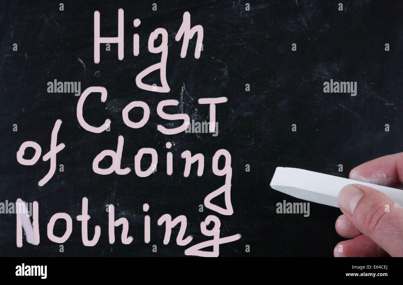 high cost of doing nothing Stock Photo - Alamy
