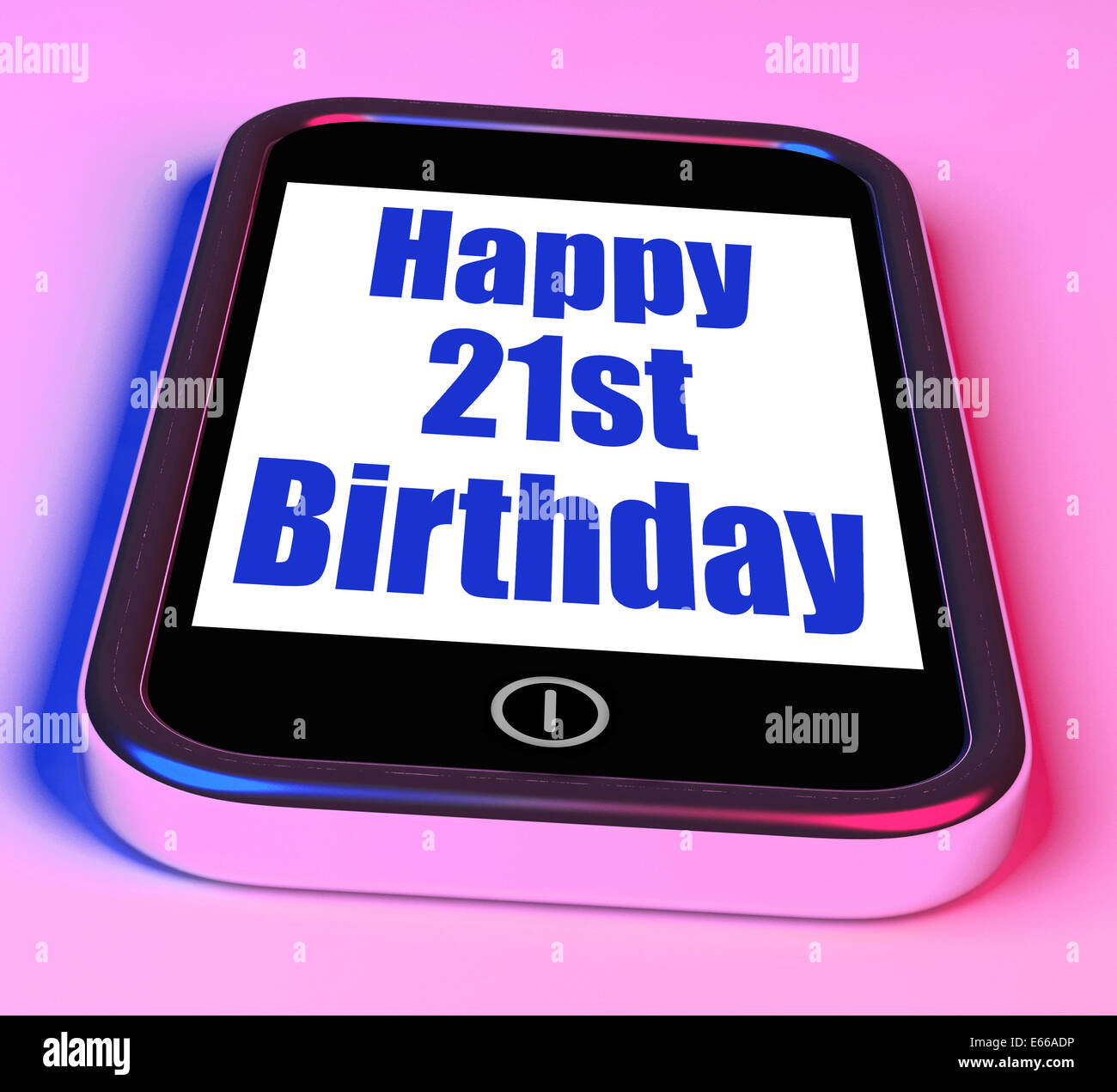 Happy 21st Birthday On Phone Meaning Twenty First One Stock Photo