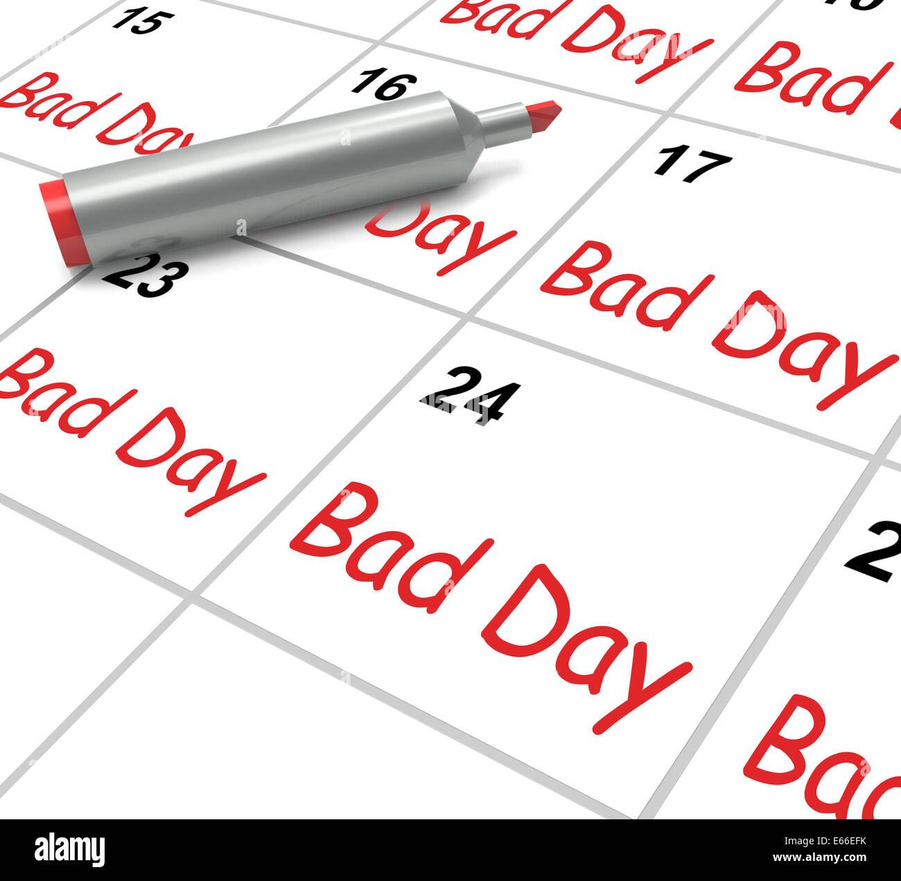 Bad Day Calendar Showing Unpleasant Or Awful Time Stock Photo Alamy