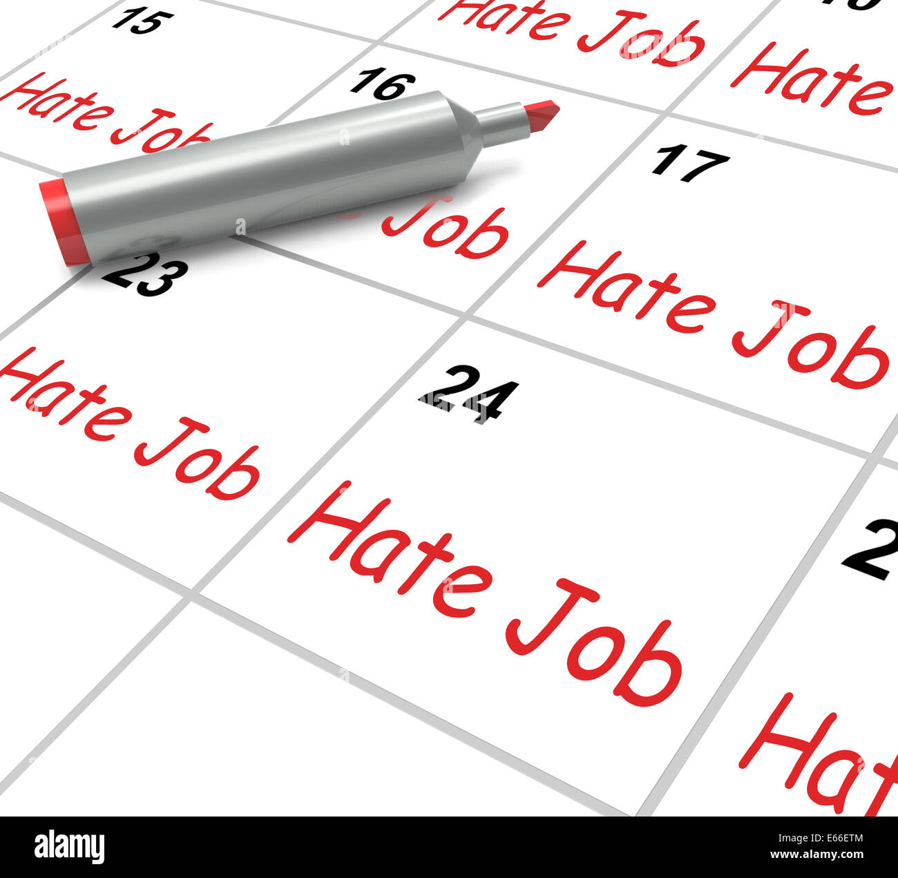 Hate Job Calendar Meaning Miserable At Work Stock Photo