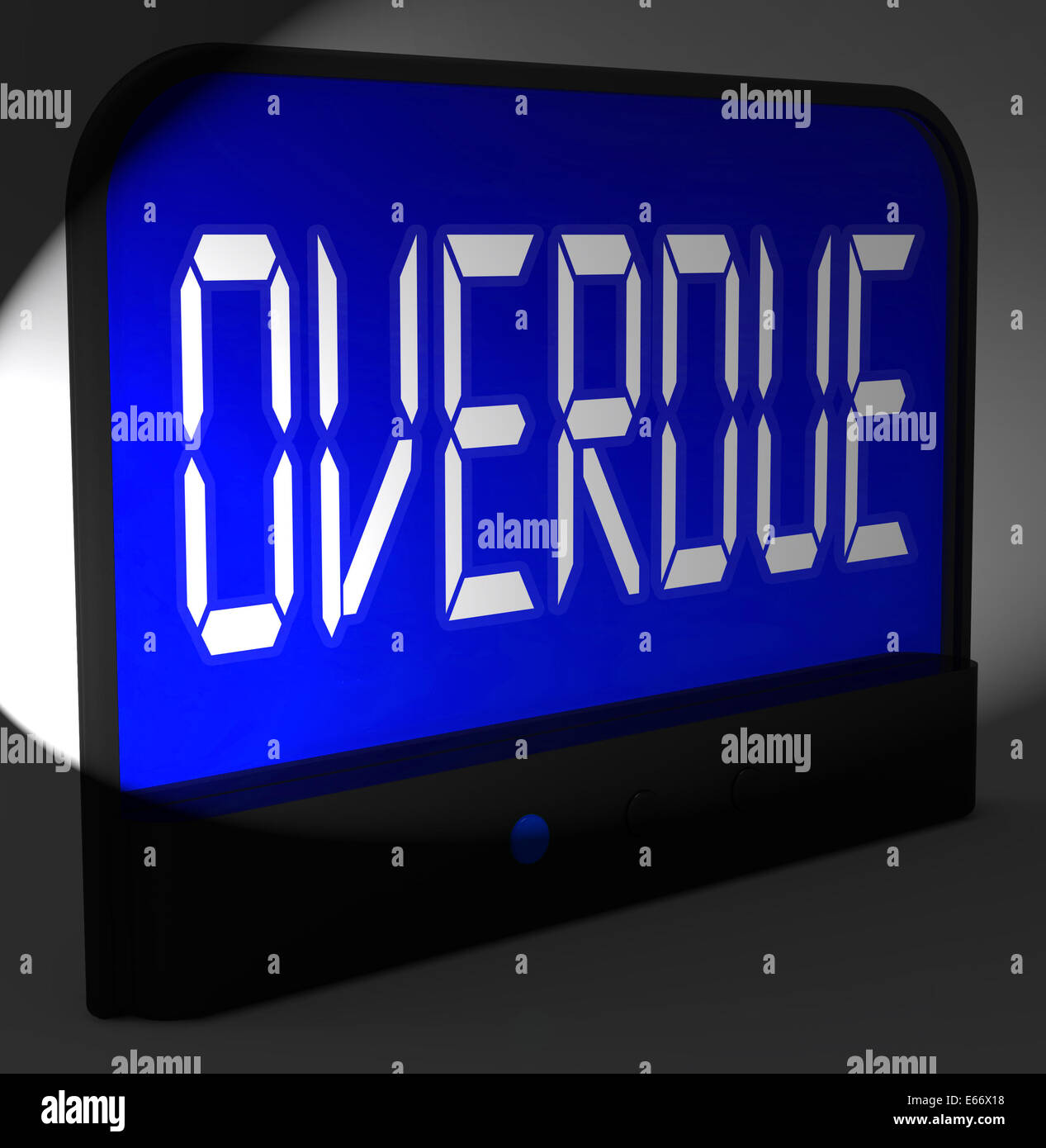 Overdue Digital Clock Meaning Behind Time Or Past Due Stock Photo Alamy