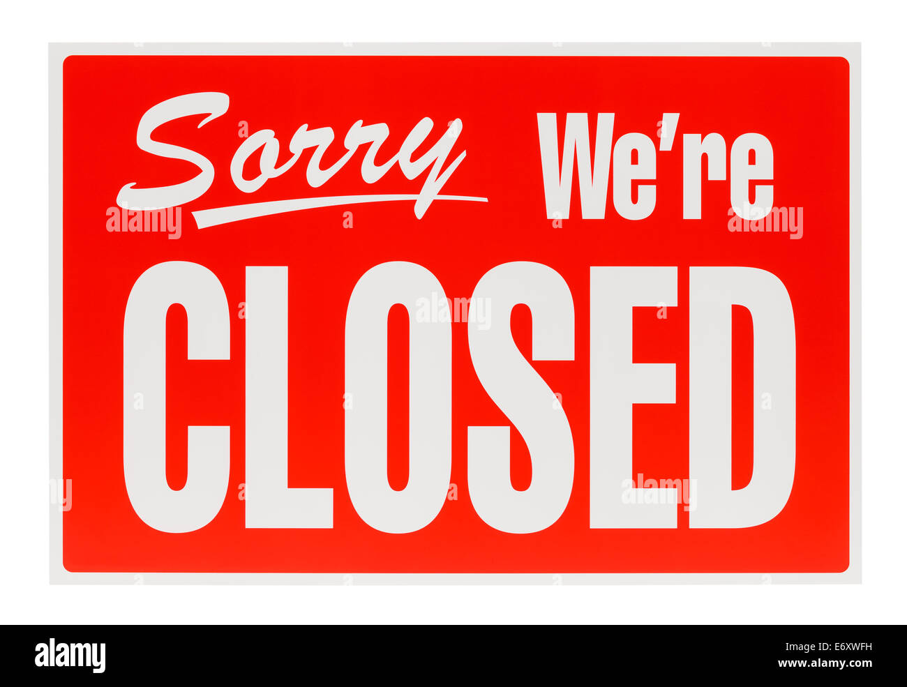 Plastic Sorry We're Closed Sign Isolated on White Background. Stock Photo