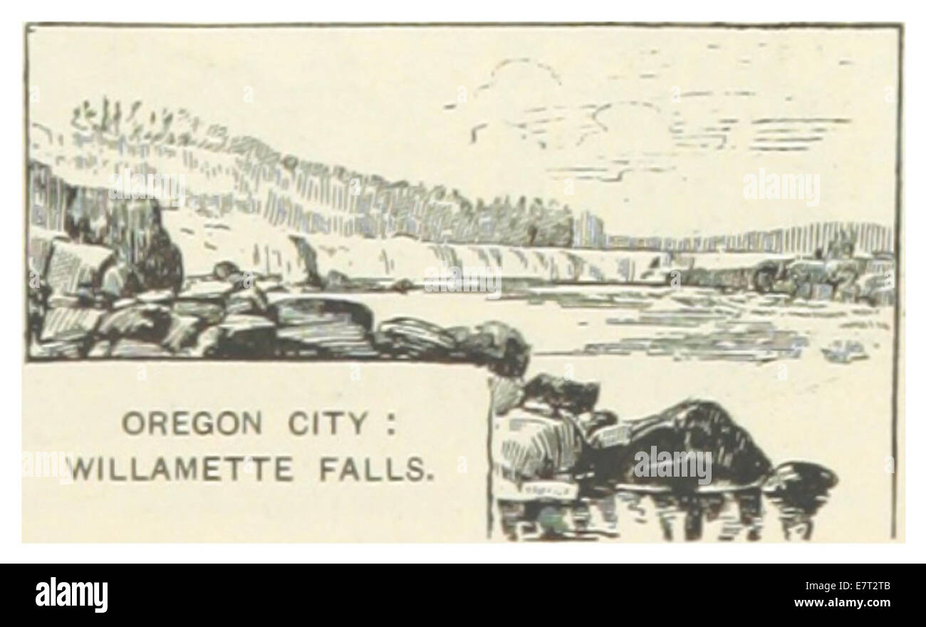 US-OR(1891) p709 WILLAMETTE FALLS NEAR OREGON CITY Stock Photo