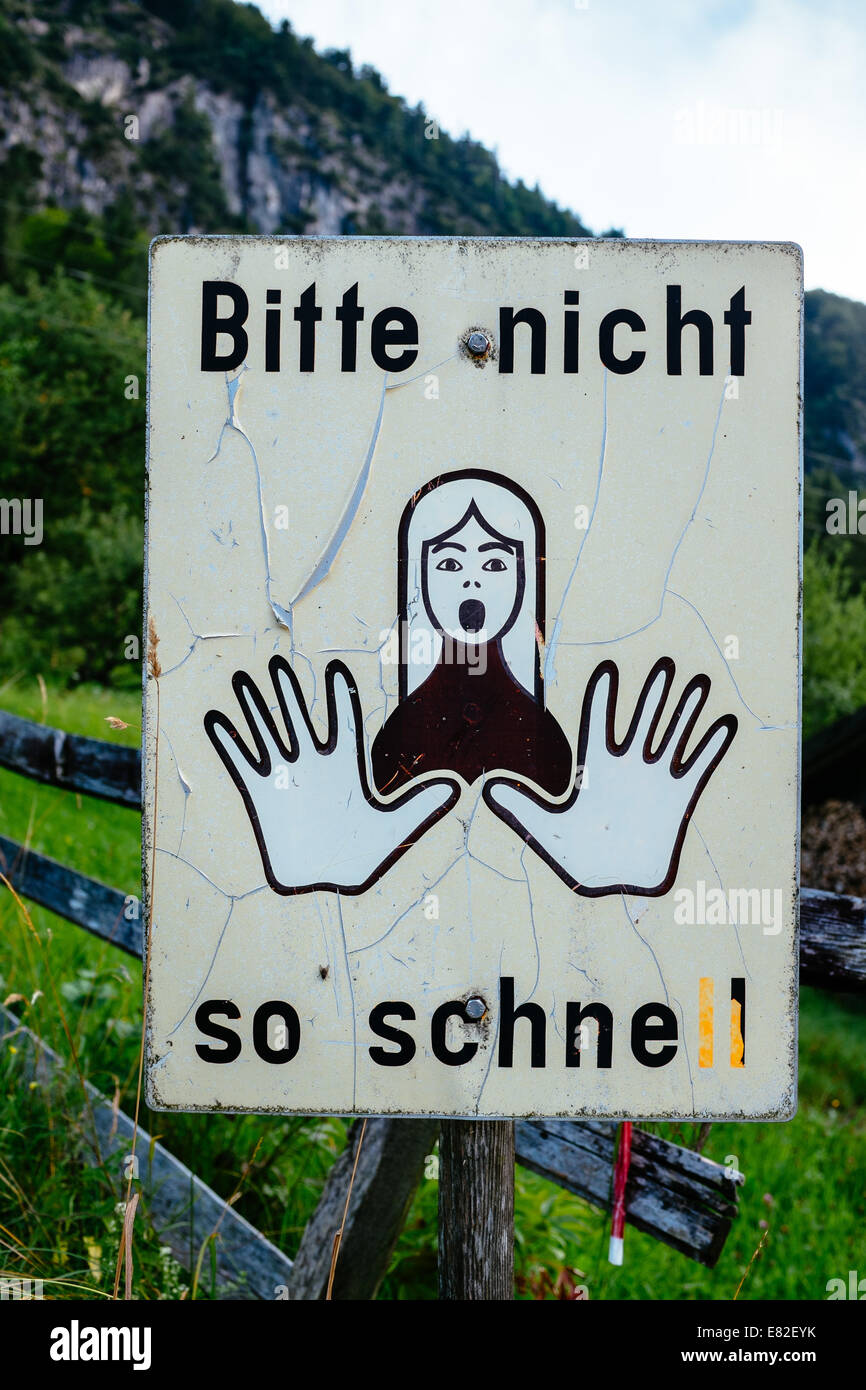 Not so fast sign in Tirol , Austria Stock Photo