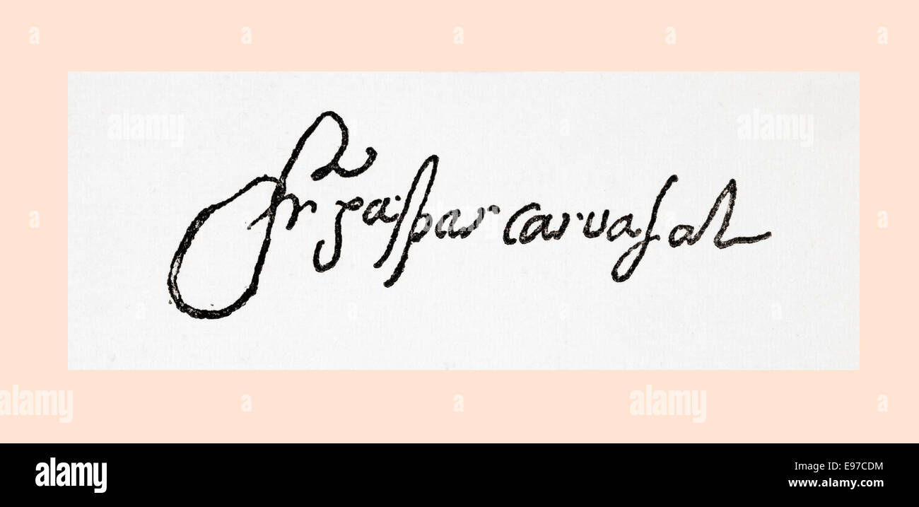 Signature of Gaspar de Carvajal, c. 1500–1584.  Spanish Dominican missionary to the New World. Stock Photo