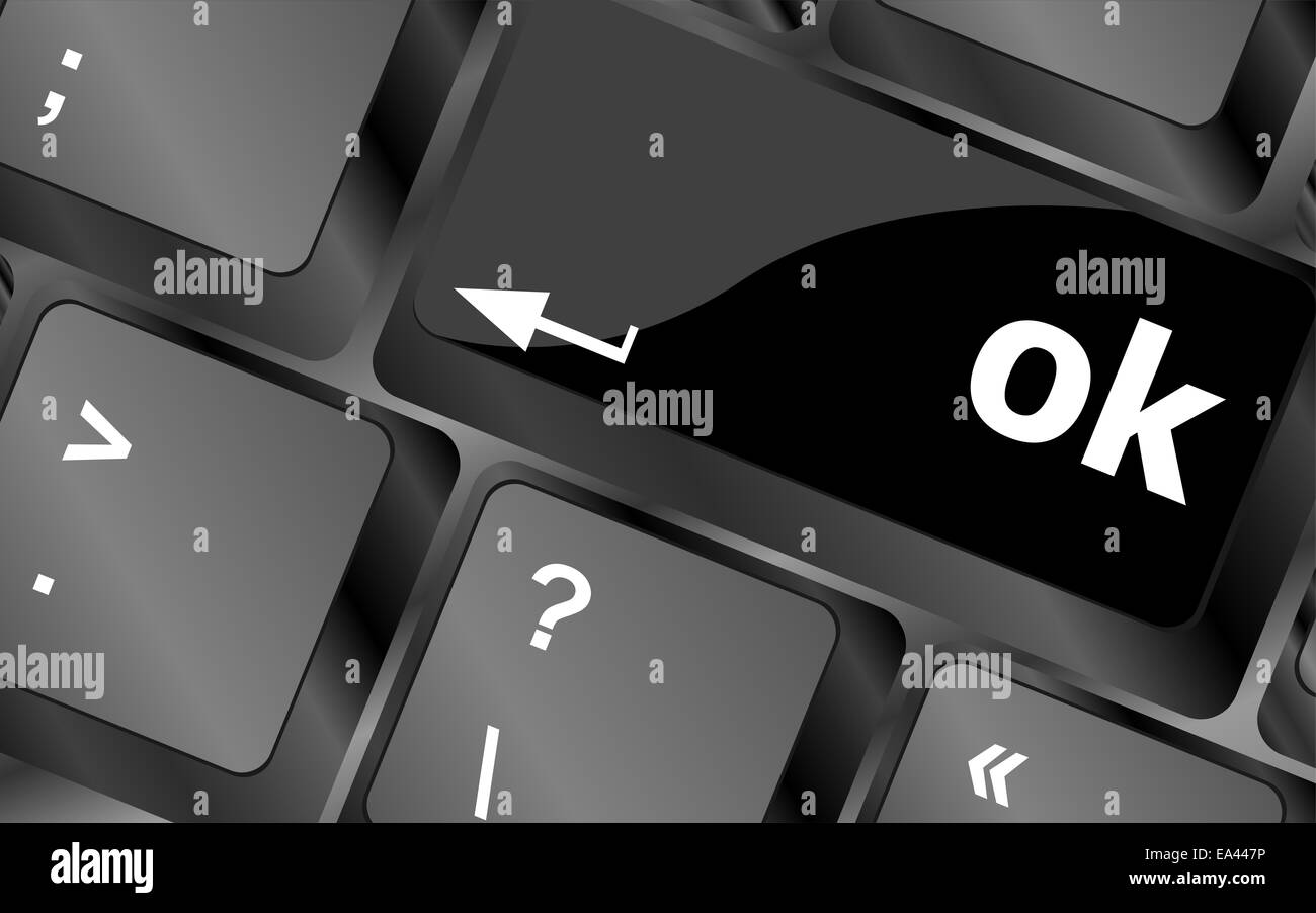 OK button on keyboard keys, business concept Stock Photo Alamy