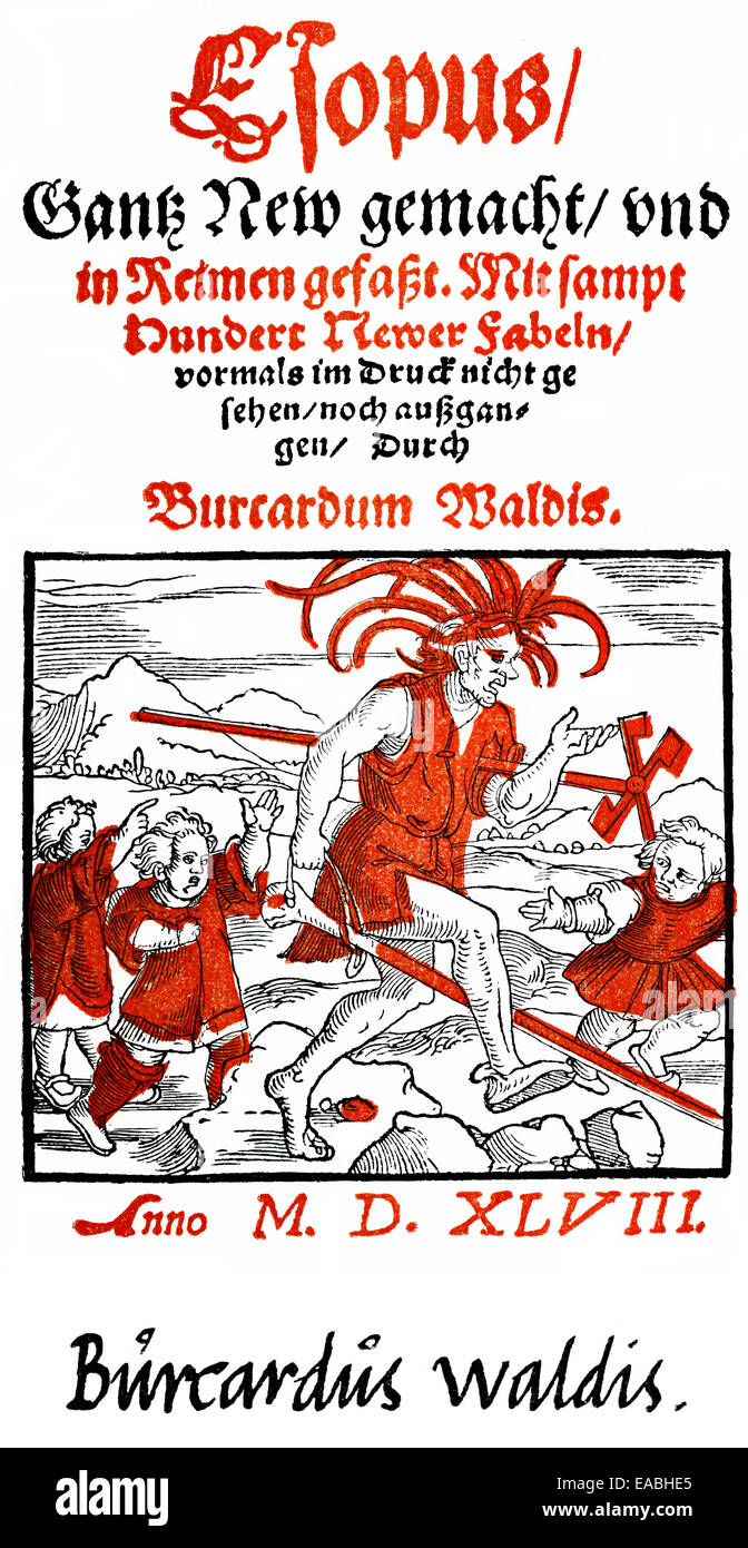 1548, front page of the Esopus book of fables by Burkard Waldis, or Burcard Waldis, 1490 - 1556, German fabulist, dramatist and Stock Photo