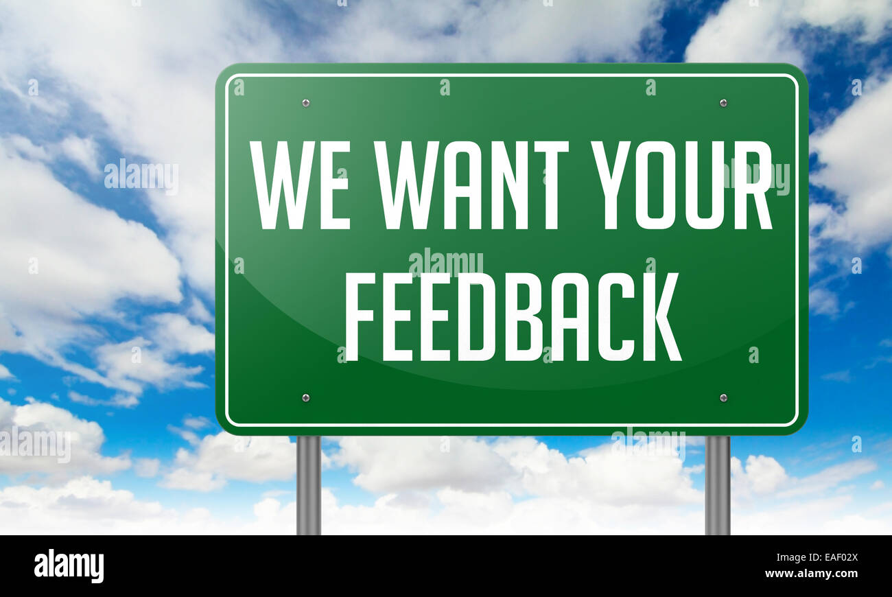 We Want Your Feedback on Highway Signpost. Stock Photo