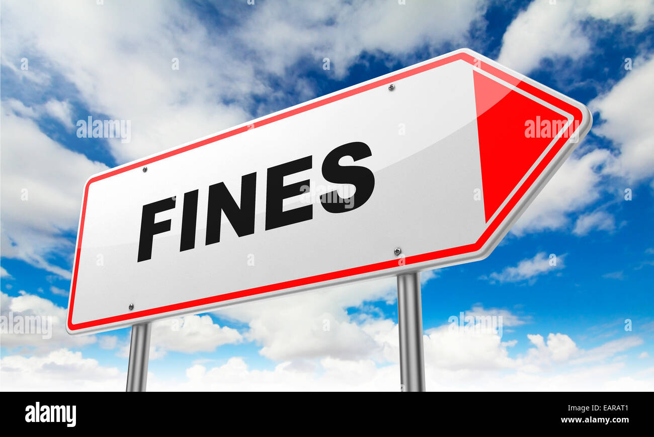 Fines on Red Road Sign. Stock Photo