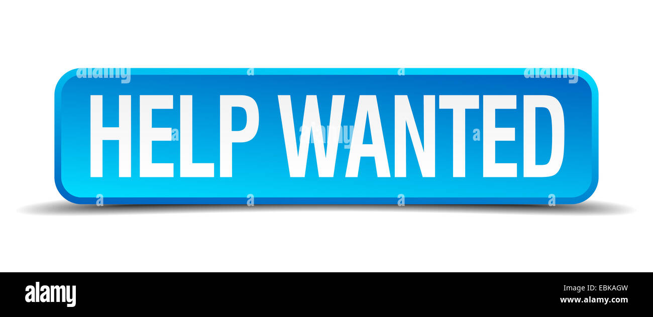 Help Wanted Blue Lettering help wanted blue 3d realistic square isolated button Stock Photo - Alamy