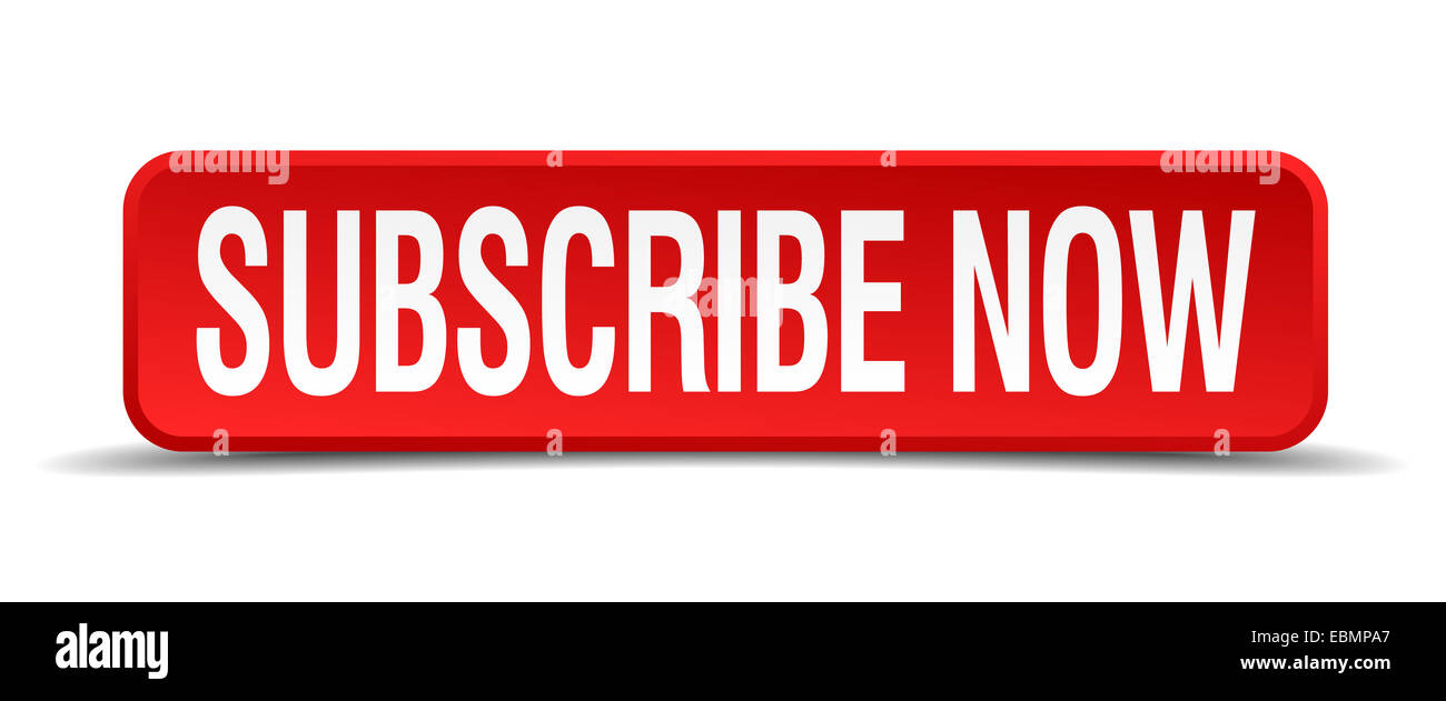 Subscribe Now Red 3d Square Button Isolated On White Stock Photo Alamy