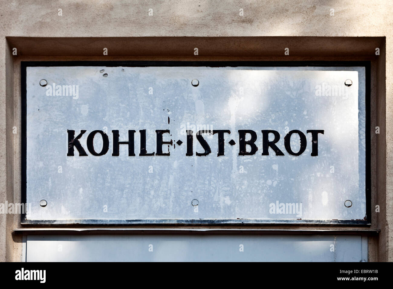 sign at shut down cole mine Sachsen, Kohle ist Brot, coal is bread, Germany, North Rhine-Westphalia, Ruhr Area, Hamm Stock Photo