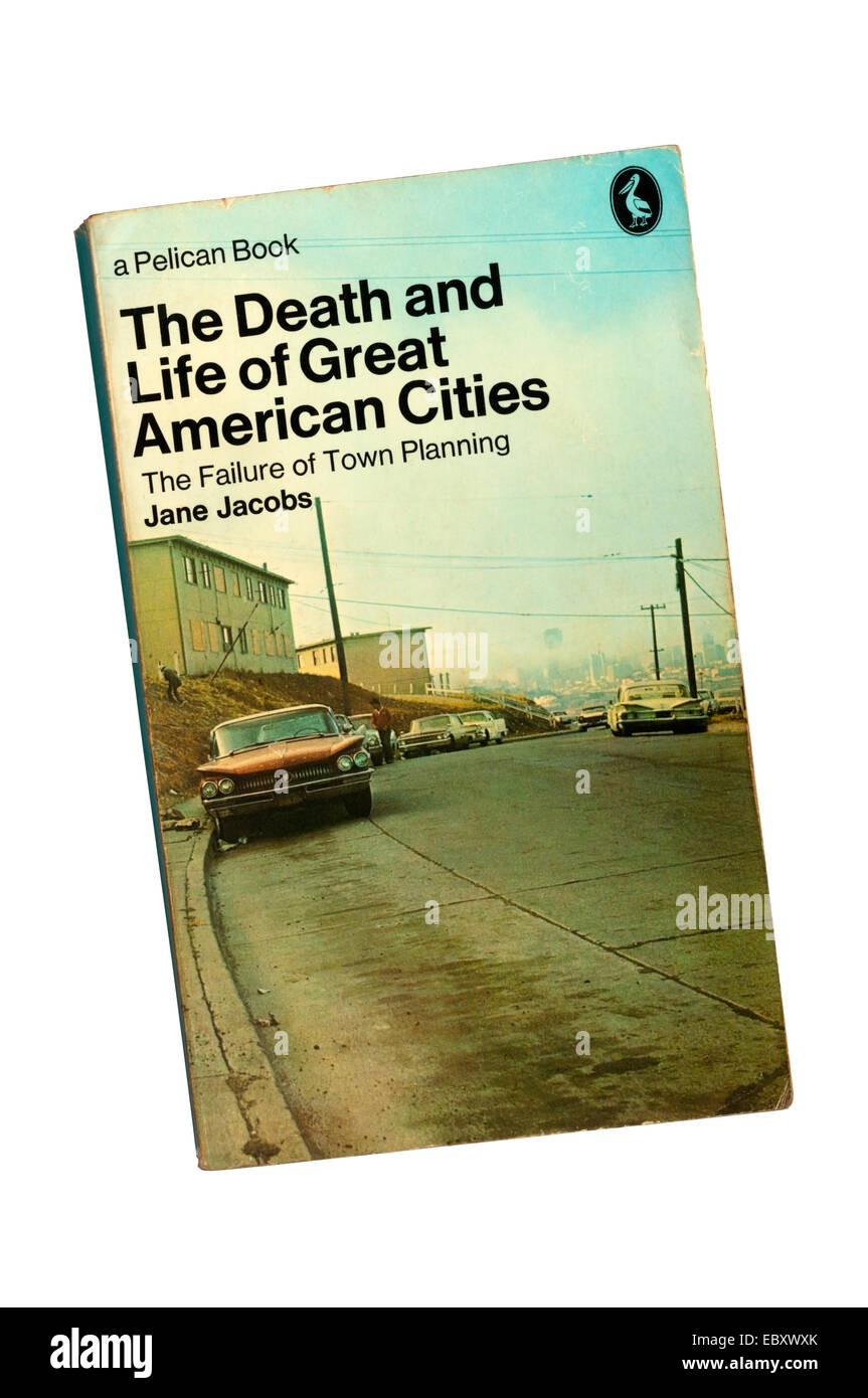 Paperback copy of The Death and Life of Great American Cities by Jane Jacobs, originally published in 1961. Published by Penguin Stock Photo
