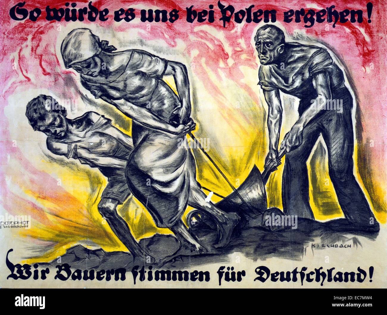 So würde es uns bei Polen erehen! Wir Bauern stimmen für Deutschland! - This is what it would be like for us in Poland! We farmers vote for Germany! Poster shows a woman and child pulling a plow which is pushed by a man. Stock Photo