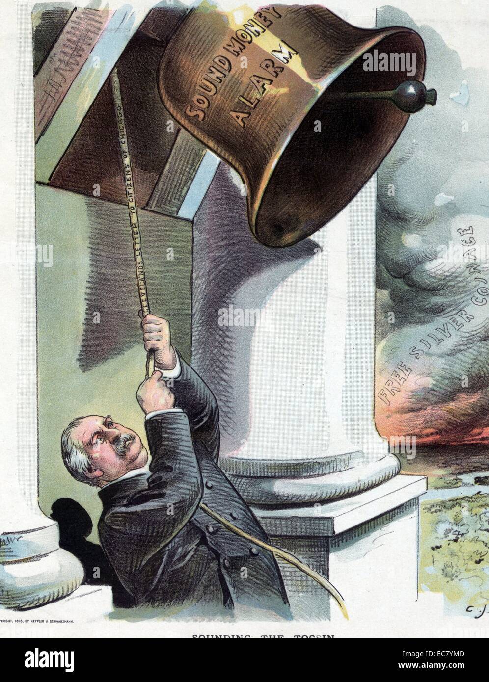 Sounding the tocsin' President Cleveland pulling on a rope labelled 'Cleveland's letter to the Citizens of Chicago', ringing a bell labelled 'Sound Money Alarm', to warn them that dark smoke labelled 'Free Silver Coinage' from a raging fire is bearing down upon them. Stock Photo
