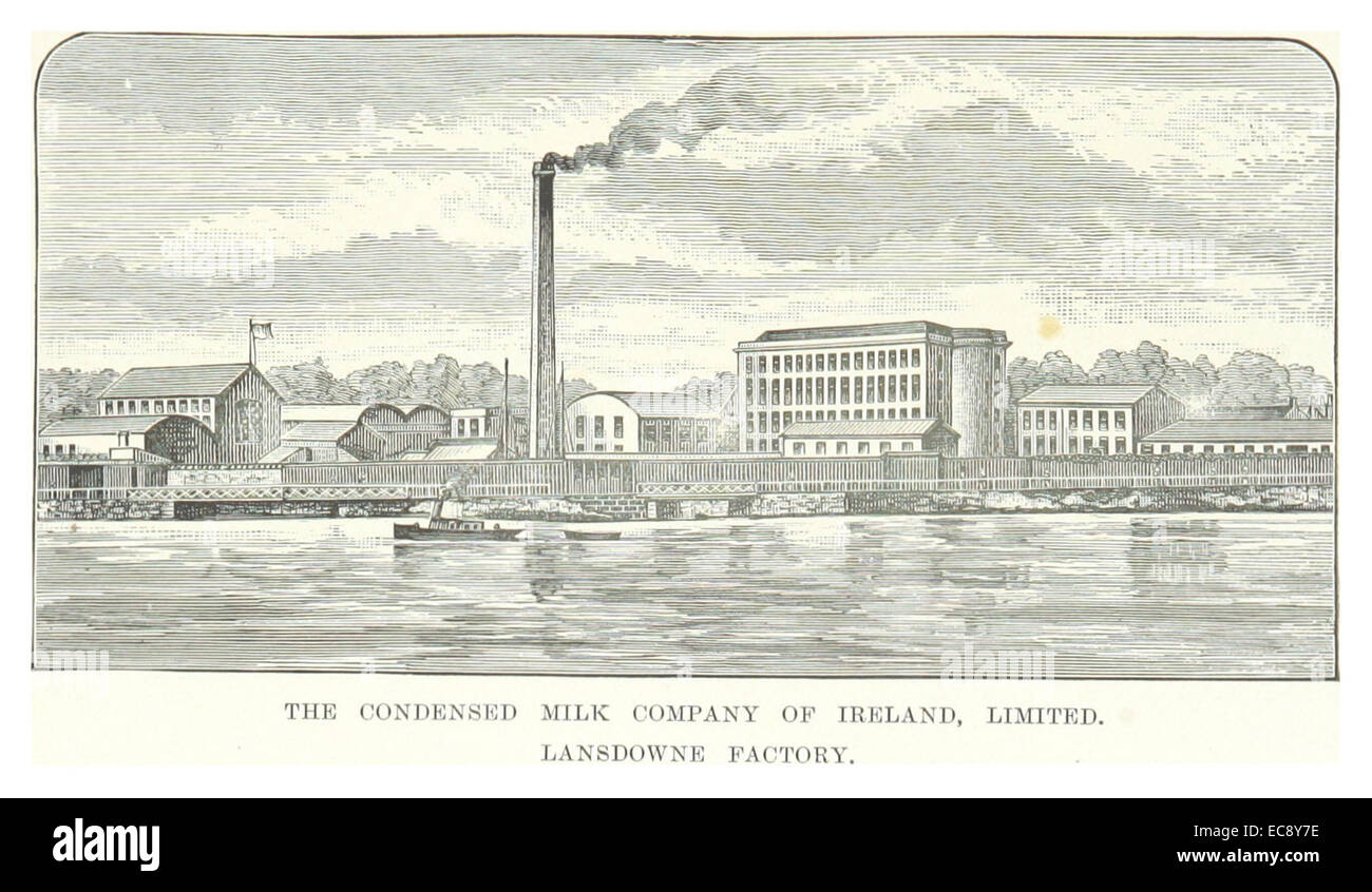 DOWD(1890) p175 THE CONDENSED MILK COMPANY OF IRELAND, LTD. LANDSOWNE FACTORY Stock Photo