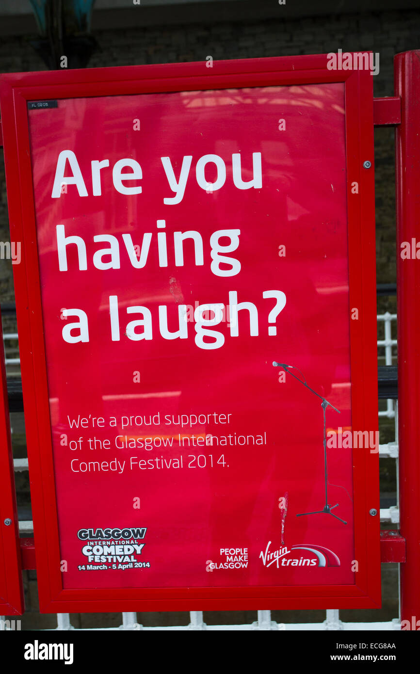 Are you having a laugh ? Virgin Trains Glasgow international Comedy festival sponsors Stock Photo