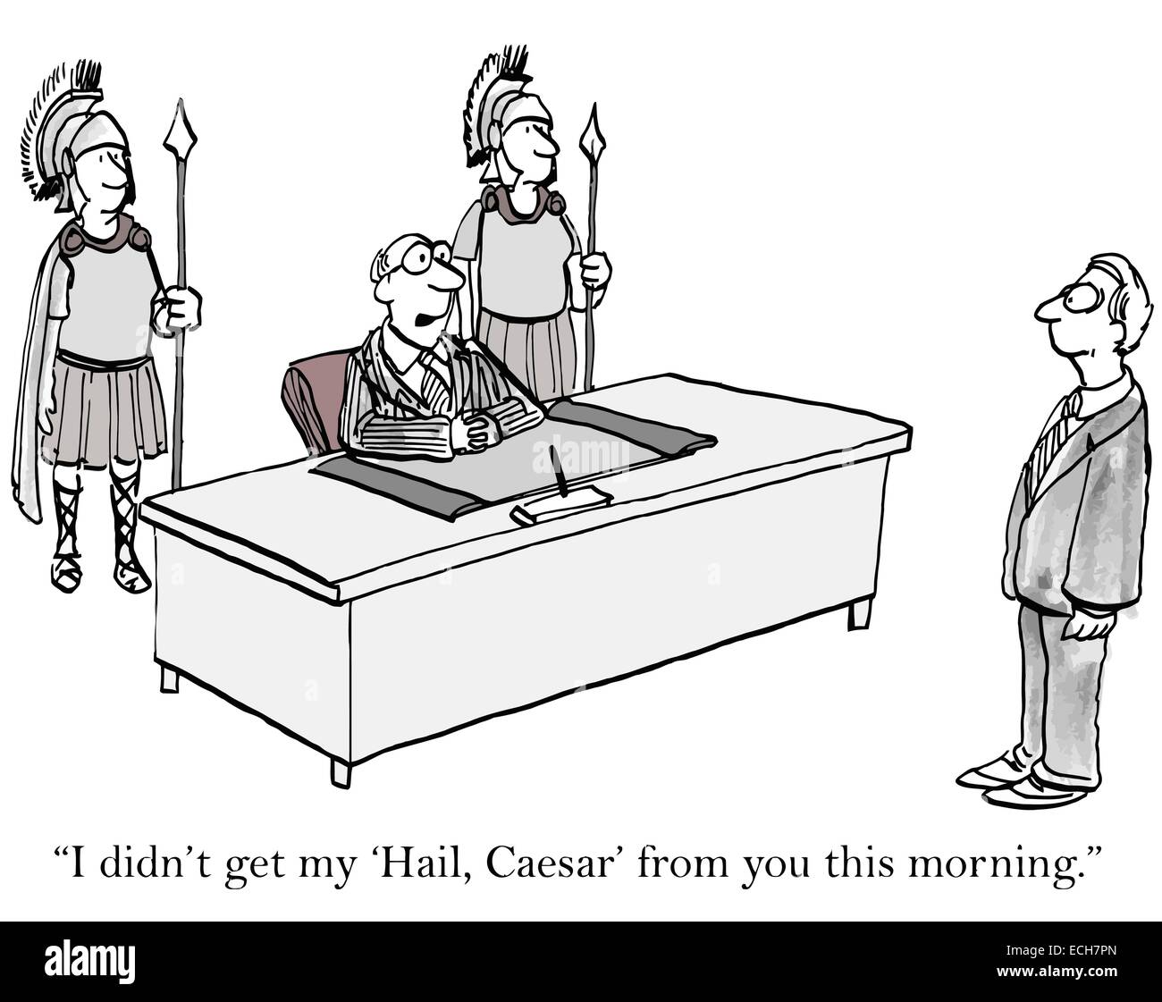 'I didn't get my 'Hail, Caesar' from you this morning.' Stock Vector