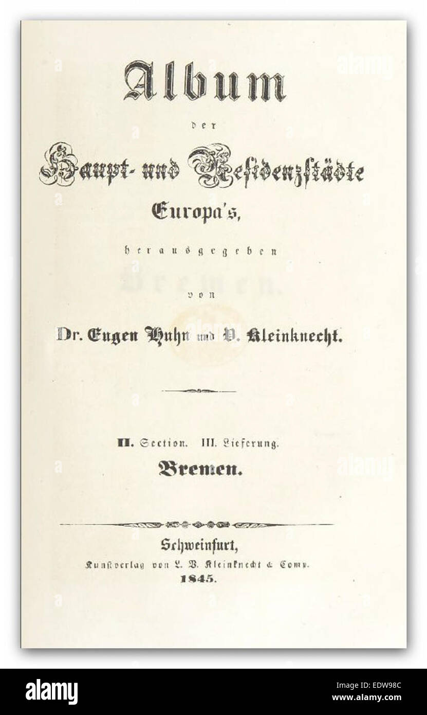 BECHSTEIN(1845) Album der Haupt- und ResidenzstC3A4dte Europa's II.3 - Bremen Stock Photo