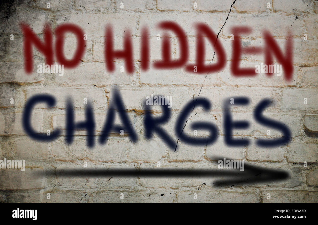 No Hidden Charges Concept Stock Photo Alamy