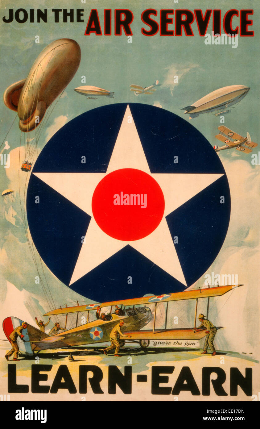 Join the Air Service - Learn Earn. WWI Poster showing the Air Service insignia, various aircraft including airplanes and dirigibles, and a crew tending to a plane in the foreground, circa 1917 Stock Photo