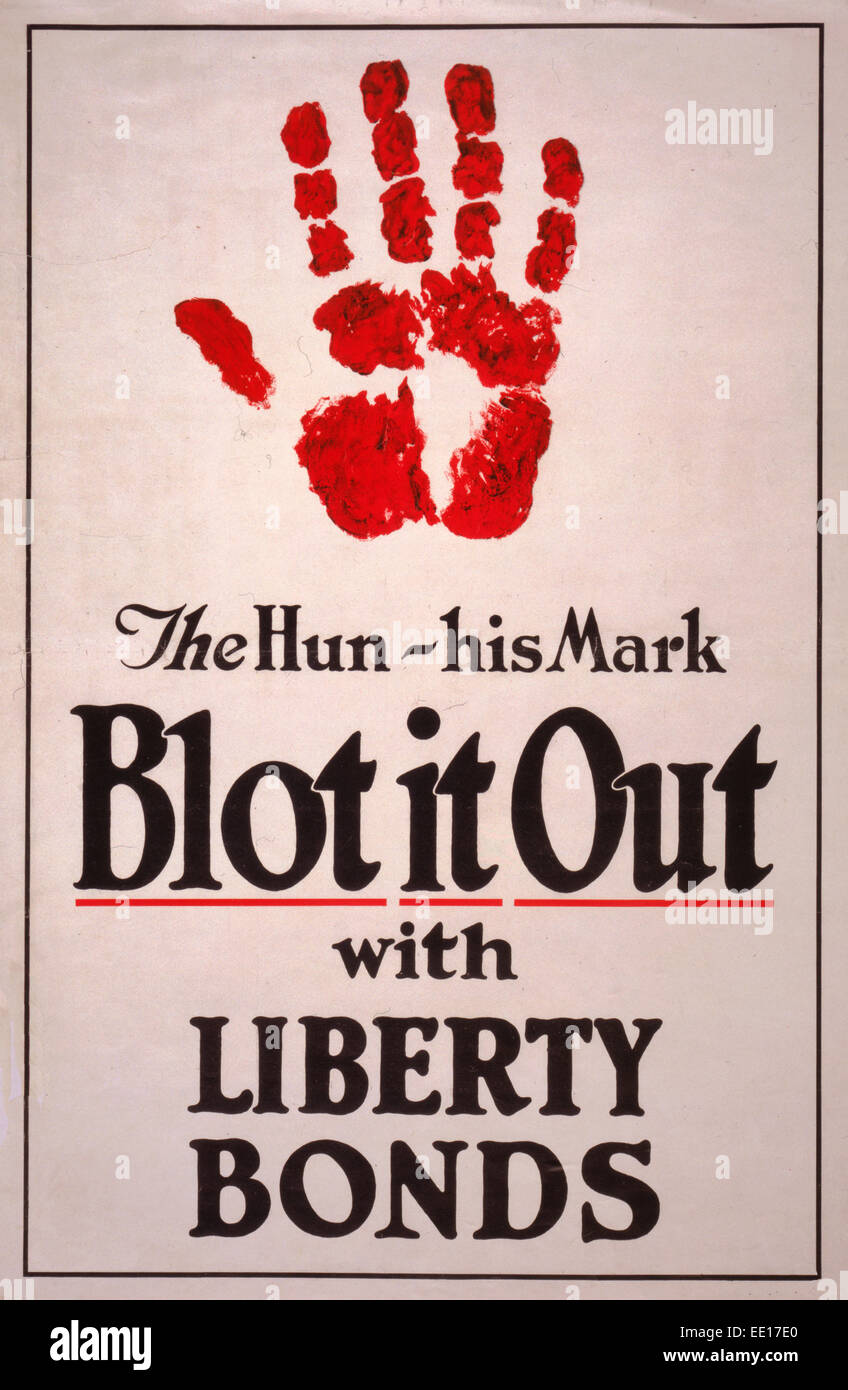 The Hun - His mark - Blot it out with Liberty Bonds. WWI Poster showing a bloody hand print, circa 1917 Stock Photo