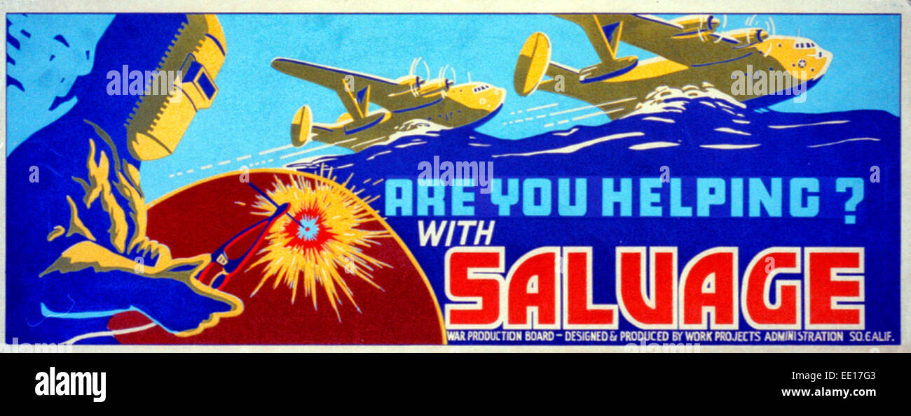 Are you helping? with salvage.  Poster encouraging citizen participation in salvage for the war effort, showing seaplanes and a man welding. World War II, 1943 Stock Photo