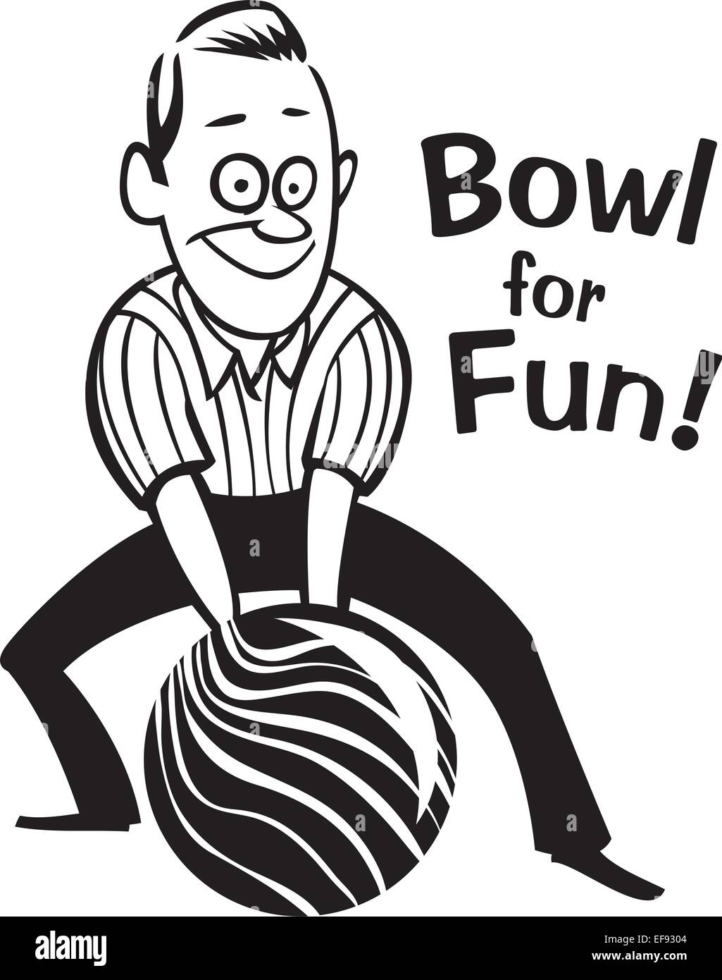 A man holding a bowling ball and the words Bowl for Fun! written beside ...