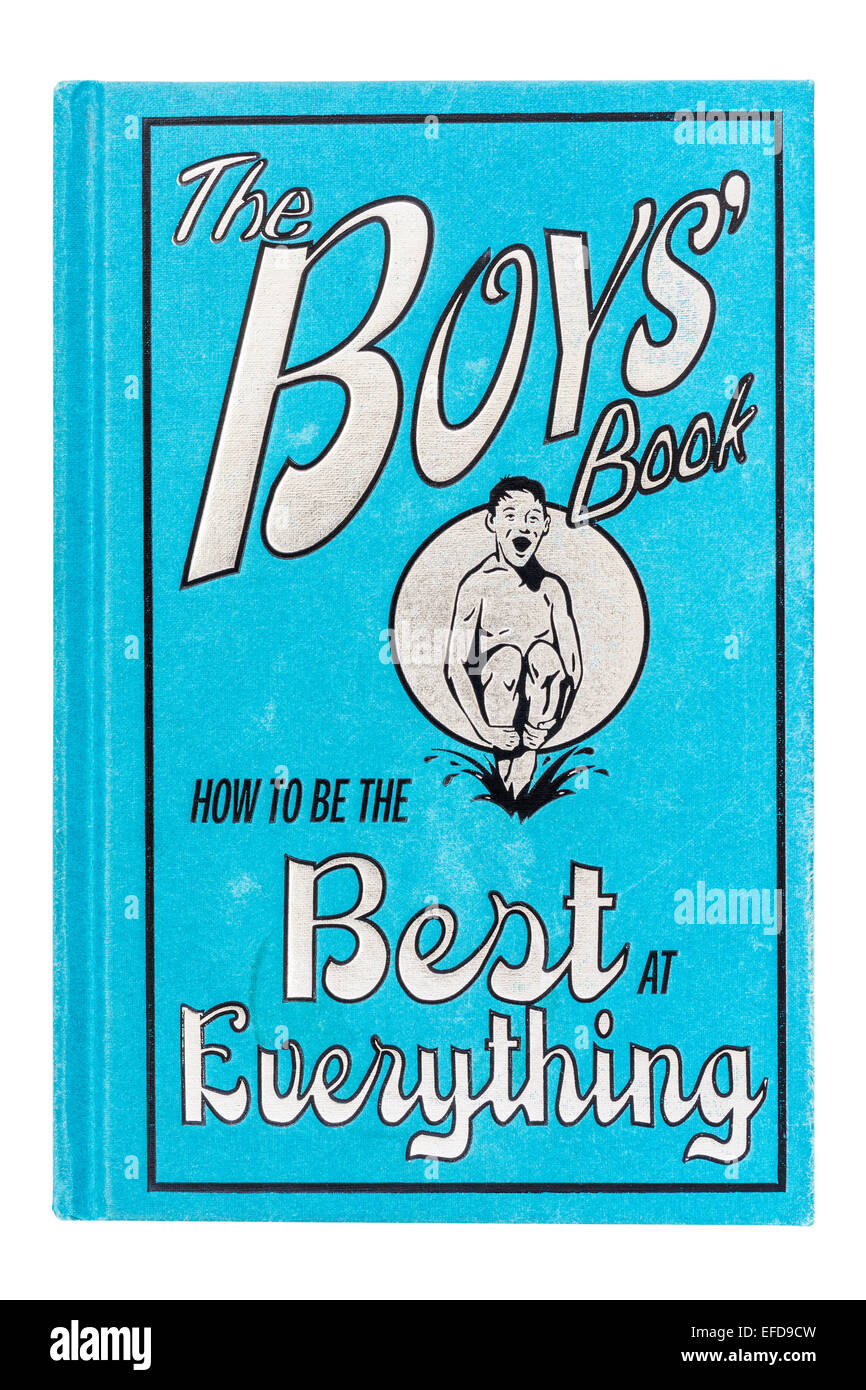 The Boy's book how to be the best at everything on a white background Stock Photo