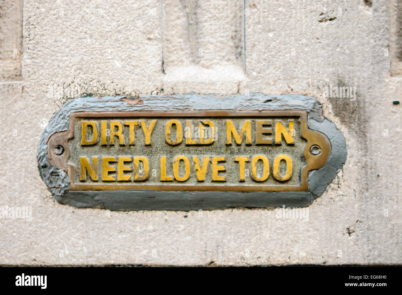 DIRTY OLD MEN NEED LOVE TOO プレート Brass sign on a wall 