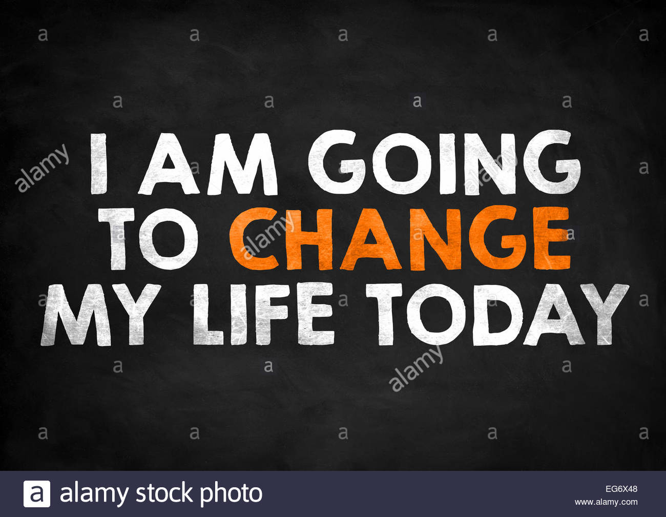 I Am Going To Change My Life Today Stock Photo 78828184 Alamy