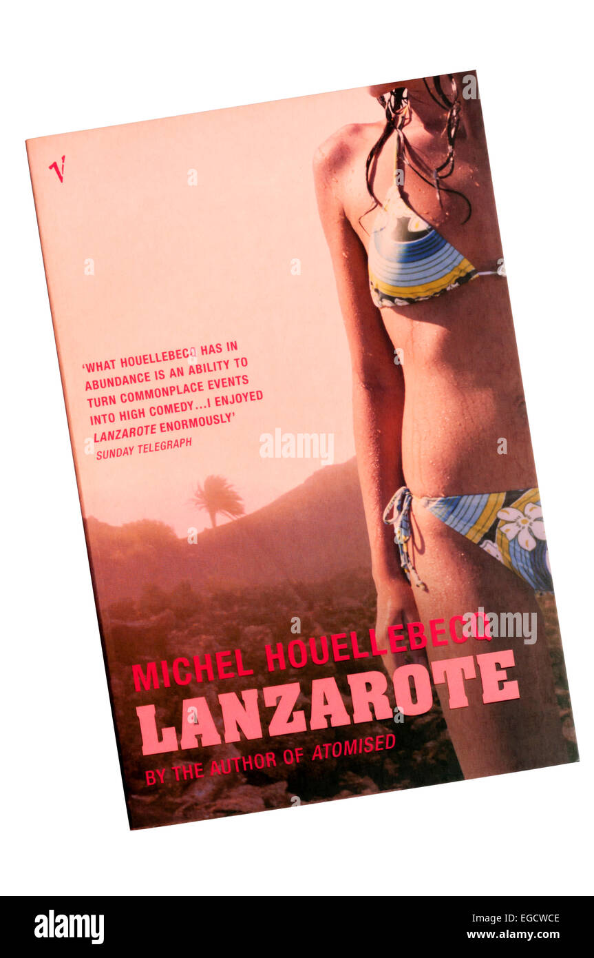 2004 Vintage publication of Lanzarote by Michel Houellebecq, in an English  translation Stock Photo - Alamy