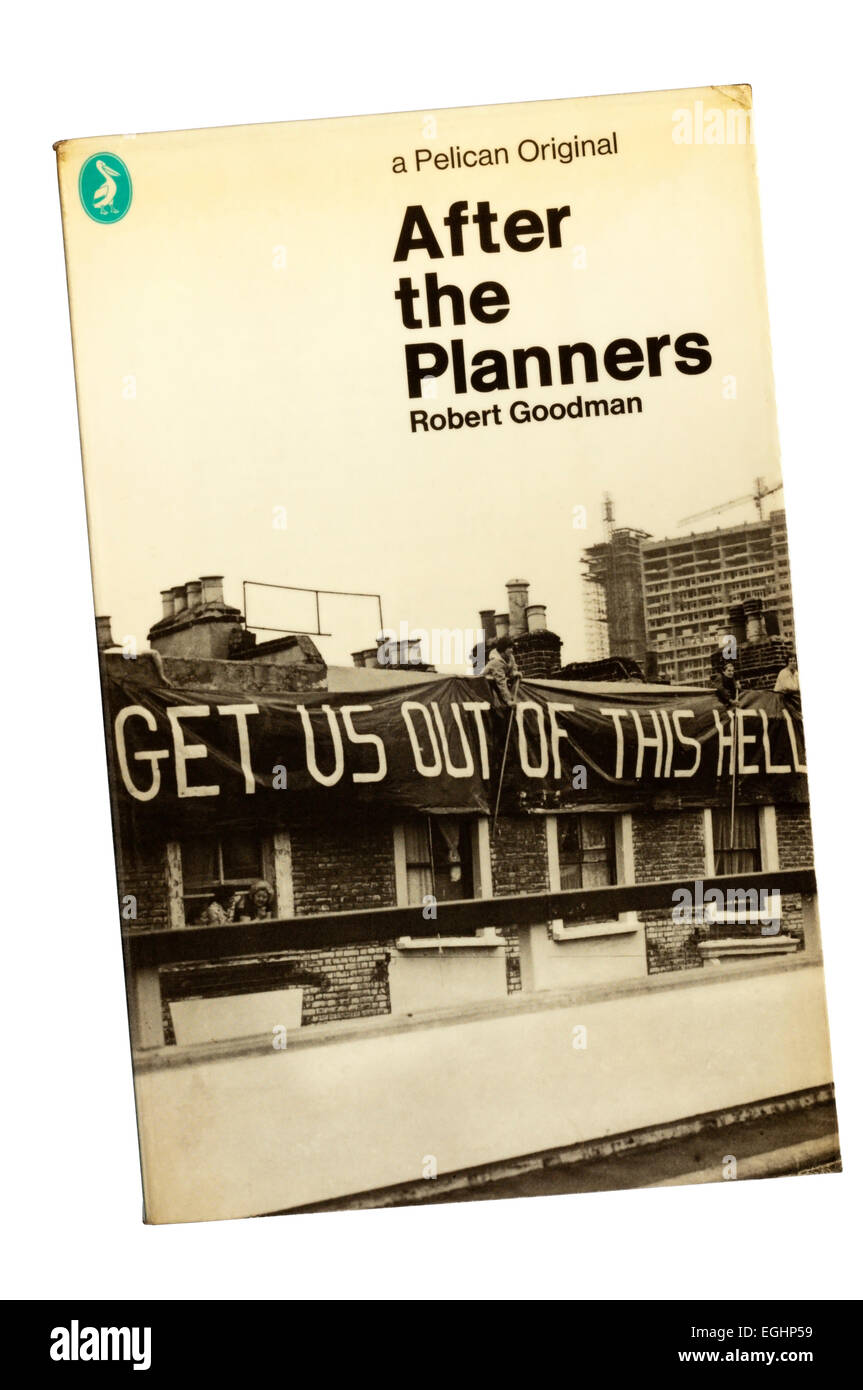 After the Planners by Robert Goodman was first published in 1972. Stock Photo