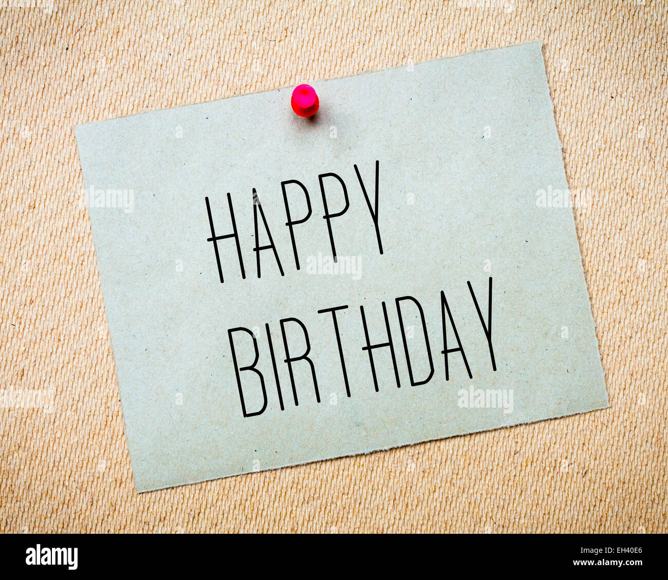 Recycled paper note pinned on cork board.Happy Birthday Message ...