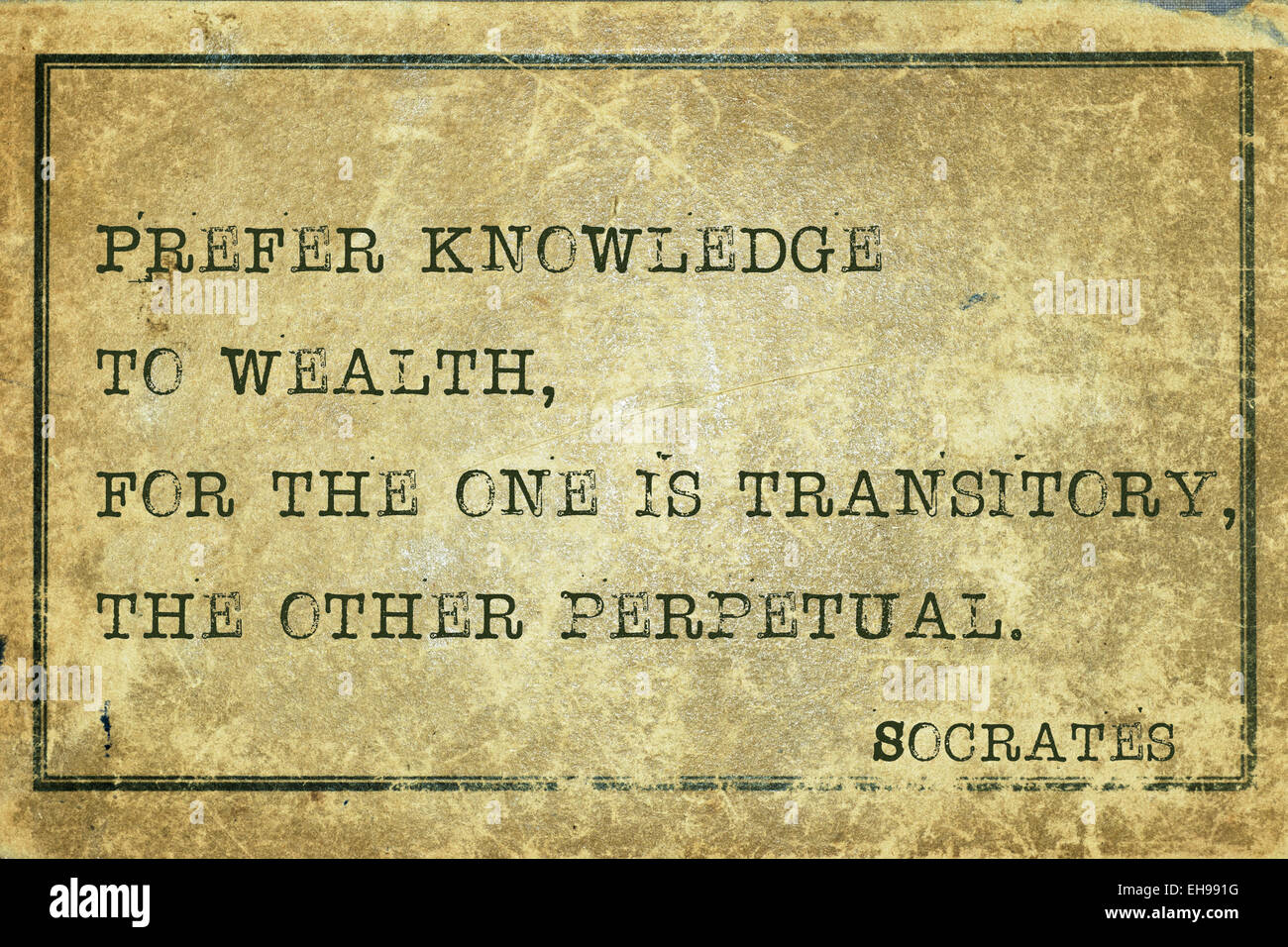 Prefer knowledge to wealth - ancient Greek philosopher Socrates quote printed on grunge vintage cardboard Stock Photo