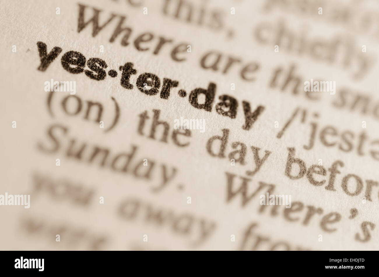 Yesterday word hi-res stock photography and images - Alamy